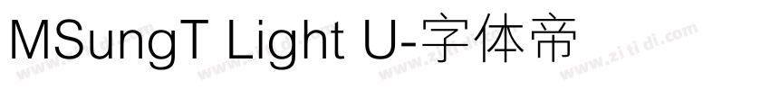 MSungT Light U字体转换